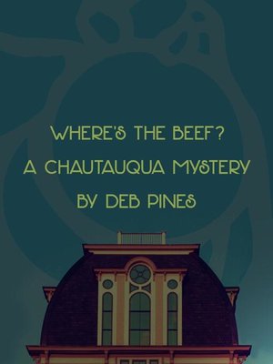 cover image of Where's the Beef? a Chautauqua Mystery